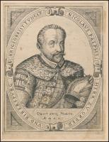 cca 1600-1650 gróf Pálffy Miklós (1552-1600) hadvezér portréja. Rézmetszet, papír. Kasírozva. Kissé ...
