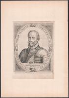 cca 1600 Freiherr Christoph von Teuffenbach-Mayrhofen (1545-1598) hadvezér, felsőmagyarországi végvidéki és kerületi főkapitány portréja. Rézmetszet, papír. Kasírozva. Paszpartuban. 16x12 cm