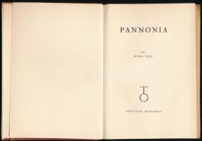 Kovrig Ilona: Pannonia. Officina Képeskönyvek. Bp.,1939.,Officina. Kiadói papírkötésben, kopott borí...