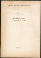 Medveczki Ágnes: A millenniumi földalatti vasút. Közlekedési Múzeum Közleményei 4. Bp., 1975, KOZDOK. Kiadói papírkötés. Megjelent 3050 példányban.