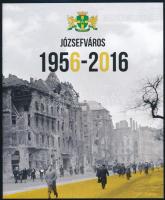 2016 Jószefváros 1956-2016 kiadvány. 20p