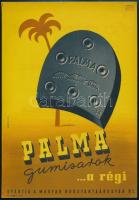 Villamosplakát: Palma gumisarok... a régi, gr: Gábor Pál, 23,5×16,5 cm