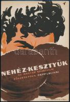 Villamosplakát: Nehéz kesztyűk, magyar film, főszerepben: Papp Laci, 23,5×16,5 cm