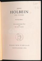 Hans Holbein der Jüngere. 60 Bilder. Mit einem einleitendem Text von Dr. Carl v. Lorck. 1940, Königs...