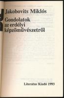 Jakobovits Miklós: Helyszín. Gondolatok az erdélyi képzőművészetről. 1993, Literatus Kiadó. Fekete-f...
