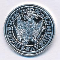 DN "Történelmi féltallérok utánveretben - II. Rudolf féltallérja 1595" Ag emlékérem tanúsí...