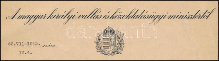 1943 Szinyei-Mersei Jenő (1888-1957) a Kállay-kormány vallás és közoktatásügyi miniszerének (1942-19...