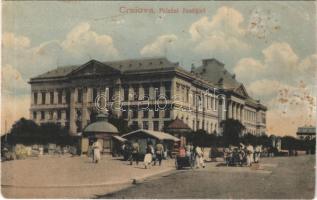 1918 Craiova, Királyi; Palatul Justitiei / palace of justice, market (Rb)