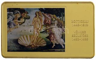 DN A világ leghíresebb festményei /Botticelli 1445-1510. - Vénusz születése 1482-1485. aranyozott, multicolor Cu emlékérem (35x60mm) T:PP kis patina