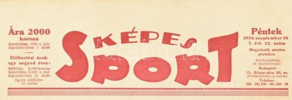 1924 Képes Sport. 1924. május 20 - szept. 26. 
I. évf. 2-22. számok, összesen 21 szám. Szerk.: Dr. ...