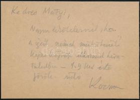 Kozma Lajos (1884-1948) építész, iparművész, grafikus autográf sorai kártyán, melyben egy művészeti képes könyvet kér Matyi nevű címzettől.
