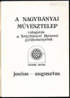 A nagybányai művésztelep. Válogatás a Nagybányai Múzeum gyűjteményéből. Szolnoki Galéria. Szerk.: Zs...