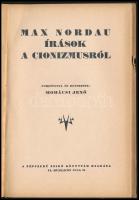 Max Nordau: Írások a cionizmusról. Ford. és bevezette: Mohácsi Jenő. Népszerű Zsidó Könyvtár 21. Sze...
