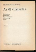 Helmut von Glasenapp: Az öt világvallás. Bráhmanizmus, buddhizmus, kínai univerzizmus, keresztényég,...