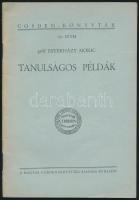 Esterházy Móric: Tanulságos példák. Cobden-Könyvtár. Bp.,(1931),Magyar Cobden-Szövetség, 36 p. Kiadói papírkötés.