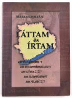 Márkus Zoltán: Láttam és írtam. Veszprém, 2001, Eötvös Károly Megyei Könyvtár. Kiadói papírkötés. A ...