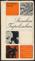 Szentiványi Kálmán: Szerelem Tripoliszban. Bp., 1969, Magvető. A szerző által dedikált.Kiadói egészvászon-kötés, kiadói kissé szakadt papír védőborítóban.