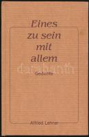 Alfried Lehner: Eines zu sein mit allem. Gedichte. Gerabronn-Crailsheim,1987,Hohenloher. Kiadói egészvászon-kötés, foltos hátsó kötéstáblával. A szerző által dedikált. / Alfried Lehner: Eines zu sein mit allem. Gedichte. Gerabronn-Crailsheim,1987,Hohenloher. Linen-binding, with spotty cover. With autugraphed signature of the author.