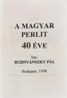 Tóth Pál (szerk.): A magyar perlit 30 éve.1959-1989. Budapest, 1989, Új Barázda Mgtsz. Műbőr kötésbe...