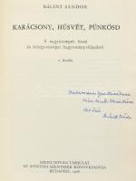 Bálint Sándor 2 műve, közte a Karácsony, húsvét, pünkösd c. könyvének címlapján Bálint Sándor dediká...