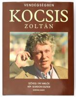 Fáy Miklós: Kocsis Zoltán - Vendégségben. Dedikálta: Kocsis Zoltán, Fáy Miklós és a fotós Gordon Eszter. Bp., 2004, Korona kiadó. Kiadói kartonált papírkötésben.