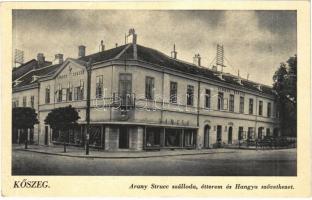 1942 Kőszeg, Arany Strucc szálloda, étterem, Hangya Szövetkezet üzlete és saját kiadása
