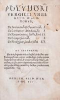 [Polydorus Vergilius Urbinatus (cca 1470-1555)]: Polydori Vergilii Urbinatis dialogorum. De iureiurando et periuro, lib. I, De veritate et mendacio, lib. I., De Patientia eiusque, fructu, libri II., De Vita perfecta, lib. I. De Prodigijs et fortibus, libri III. Basileae [Basel], 1553, Mich. Ising, 5+279 p. Latin nyelven. Korabeli aranyozott, bordázott egészbőr-kötésben, kopott borítóval, a kötéstáblákon és néhány lapon (kb. 40. oldalig) kis szúette lyukakkal, hiányzó elülső szennylappal, a címlap felső részén kis hiánnyal, foltos./ [Polydorus Vergilius Urbinatus (cca 1470-1555)]: Polydori Vergilii Urbinatis dialogorum. De iureiurando et periuro, lib. I, De veritate et mendacio, lib. I., De Patientia eiusque, fructu, libri II., De Vita perfecta, lib. I. De Prodigijs et fortibus, libri III. Basileae [Basel], 1553, Mich. Ising, 5+279 p. In Latin language. Gilt leather-binding, with worn cover, with little wornholes on the bindig boards and some pages (until the page 40th), the first smear-sheet list, with spotty pages, and some lack on the title page.