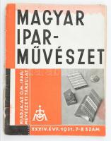 Magyar Iparművészet. XXXIV. évf. 7-8. szám. Bp, 1931, az O. M. Iparművészeti Társulat kiadása. Fekete-fehér és színes képekkel gazdagon illusztrálva. Foltos, szakadt, kopott papírkötésben, meglazult kötéssel.