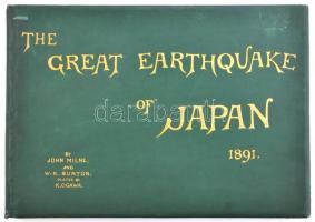 Milne, John. Burton, W. K. Ogawa. K. The great earthquake of Japan. 1891. Yokohama, Lane, Crawford &...