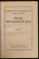 Kertész Erzsébet (Ingrid Holsen): Zsuzsi menyasszony lesz. Bp., én.,Nova.  Pályi Jenő rajzaival. Egé...