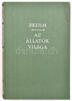 Alfred Edmund Brehm: Az állatok világa I-IV. Teljesen átdolgozta Dr. Walter Rammner. Bp., 1957-1959,...