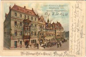 1901 Leipzig, Der Thüringer Hof, Erbaut von Dietrich von Buckensdorf Anno Domini 1454. Besitzer Georg Grimpe. Wezel & Naumann litho