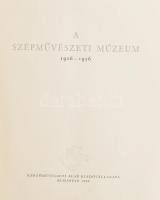 A Szépművészeti Múzeum 1906-1956. Szerk.: Pogány Ö. Gábor, Bacher Béla. Bp.,1956, Képzőművészeti Ala...