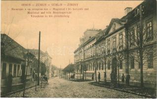 Zimony, Semlin, Zemun; városháza, királyi járásbíróság,  utca. W.L. 893. / town hall, county court