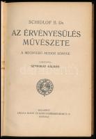 Schidlof, Berthold: Az érvényesülés művészete. A megnyerő modor könyve. Ford.: Sztrokay Kálmán. Bp.,...