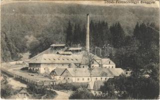 Técső, Tiacevo, Tiachiv, Tyachiv (Máramaros); Ferencvölgyi üveggyár / glass factory (EB)
