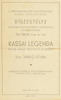 Darkó István: Kassai legenda. Kassa, 1941, WIKO. Kiadói papír kötésben, sérült gerinccel, hullámos p...