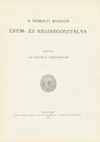 A Nemzeti Múzeum érem és régiségosztálya. Ismertetik az osztály tisztviselői. Bp., 1902, Hornyánszky...