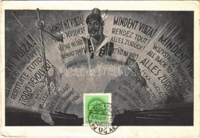 1940 Mindent vissza! A Magyar Nemzeti Szövetség kiadása / Hungarian irredenta propaganda (gyűrődés / crease)