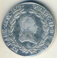 Ausztria 1806A 20Kr Ag II.Ferenc T:2-/3+ fny