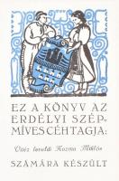 Tamási Áron: Magyari rózsafa. Regény. Kolozsvár, 1941, Erdélyi Szépmíves Céh, (Bp., Révai-ny.), 194+...