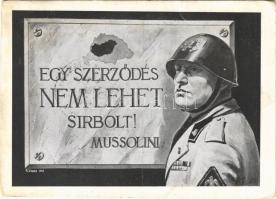1938 Egy szerződés nem lehet sírbolt! Kiadja a Magyar Nemzeti Szövetség / Mussolini, Hungarian irredenta propaganda s: Köves + 1938 Beregszász visszatért So. Stpl. (kopott sarkak / worn corners)