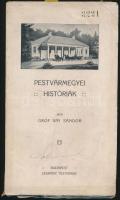 Gróf Vay Sándor: Pestvármegyei históriák. Bp, 1907,Légrády testvérek. Papírkötésben, foltos, kopott papírborítóban, magánkönyvári pecséttel.