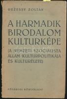 Rezessy Zoltán: A harmadik birodalom kulturképe.(A nemzeti szocialista állam kulturpolitikája és kulturélete). Hn., én., Fővárosi Könyvkiadó. Szakadt, foltos papírborítóban, sérült gerinccel.