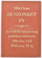 Mikó Imre: Huszonkét év. Az erdélyi magyarság politikai története 1918. december 1-től 1940. augusztus 30-ig. Bp., 1941, Studium. Kiadói egészvászon-kötés, jó állapotban.