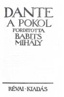 Dante Komédiája I-III. köt. (Egyben; I. A Pokol. II. Purgatórium. III. A Paradicsom.) Fordította: Ba...