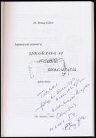 Dr. Ormay Gábor: Szolgáltat-e az  I-gazság-szolgáltatás (görbe tükör). I-II. kötet. Miskolc, 1999, m...