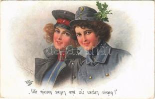 1915 Wir müssen siegen und wir werden siegen! / WWI German and Austro-Hungarian K.u.K. military art postcard, Viribus Unitis, ladies in soldiers uniforms. Wohlgemuth & Lissner Kunstverlag s: R. R. v. Wichera (EK)