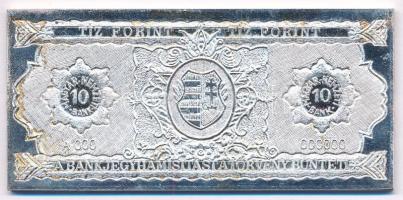 1996. "1946. 10Ft" jelzett Ag bankjegy veret  (48,29g/0.999/37,5x80mm) T:PP patina