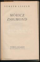 Németh László: Móricz Zsigmond. Bp., 1943, Turul, ("Jövő-ny."), 111 p.+ 8 (fekete-fehér fo...